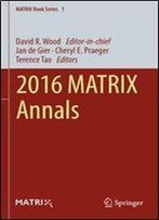 2016 Matrix Annals (Matrix Book Series)
