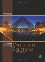 A Modern Introduction To Differential Equations, Second Edition