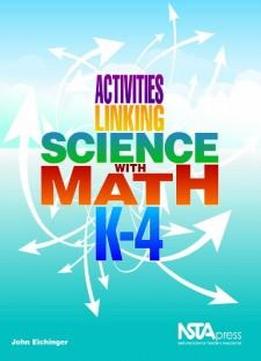 Activities Linking Science With Math, K-4 (pb236x)