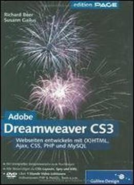 Adobe Dreamweaver Cs3: Webseiten Entwickeln Mit (x)html, Ajax, Css, Php Und Mysql (galileo Design)