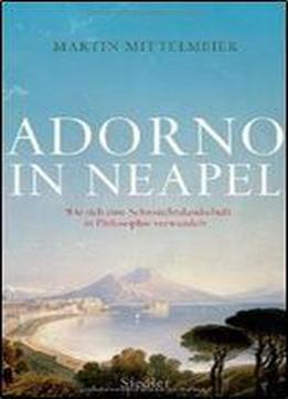Adorno In Neapel