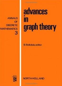 Advances In Graph Theory, Volume 3 (annals Of Discrete Mathematics)
