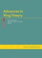 Advances In Ring Theory (Trends In Mathematics)