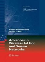 Advances In Wireless Ad Hoc And Sensor Networks (Signals And Communication Technology)