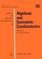 Algebraic And Geometric Combinatorics (Mathematics Studies)