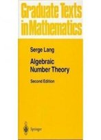 Algebraic Number Theory (Graduate Texts In Mathematics)