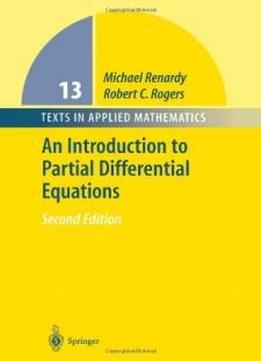 An Introduction To Partial Differential Equations (texts In Applied Mathematics)