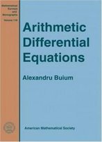 Arithmetic Differential Equations (Mathematical Surveys And Monographs)