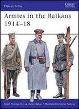 Armies In The Balkans 191418 (men-at-arms)