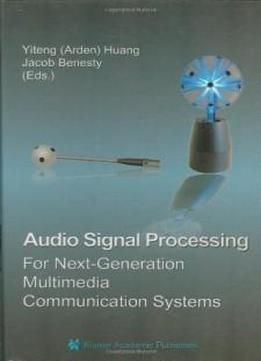 Audio Signal Processing For Next-generation Multimedia Communication Systems