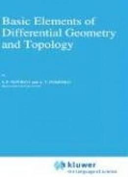 Basic Elements Of Differential Geometry And Topology (mathematics And Its Applications)