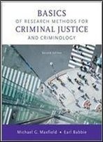 Basics Of Research Methods For Criminal Justice And Criminology