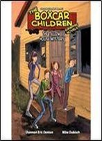 Book 3: The Yellow House Mystery (The Boxcar Children Graphic Novels)