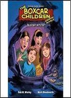 Book 6: Blue Bay Mystery (The Boxcar Children Graphic Novels)