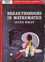 Breakthroughs In Mathematics (New American Library)