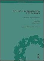 British Freemasonry, 17171813 Volume 5