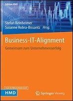 Business-It-Alignment: Gemeinsam Zum Unternehmenserfolg (Edition Hmd)