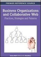 Business Organizations And Collaborative Web: Practices, Strategies And Patterns