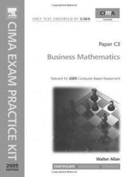 Cima Exam Practice Kit: Business Mathematics