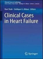 Clinical Cases In Heart Failure (Clinical Cases In Cardiology)