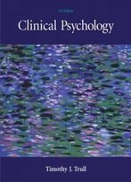 Clinical Psychology (With Infotrac)