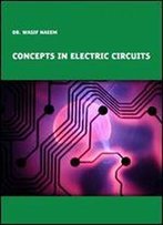 Concepts In Electric Circuits