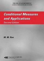 Conditional Measures And Applications (Pure And Applied Mathematics)