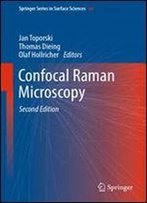 Confocal Raman Microscopy (Springer Series In Surface Sciences)