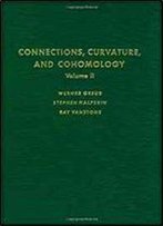 Connections, Curvature, And Cohomology. Vol. 2: Lie Groups, Principal Bundles, And Characteristic Classes (Pure And Applied Mathematics Series V. 47-Ii)
