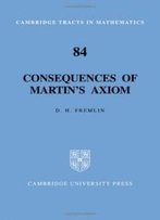 Consequences Of Martin's Axiom (Cambridge Tracts In Mathematics)