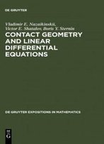 Contact Geometry And Linear Differential Equations (Manuels De Linguistique Et Des Sciences De Communication)