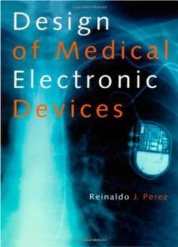 Design Of Medical Electronic Devices