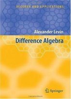 Difference Algebra (Algebra And Applications)
