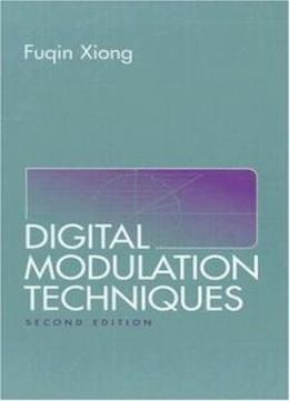 Digital Modulation Techniques, Second Edition (artech House Telecommunications Library)
