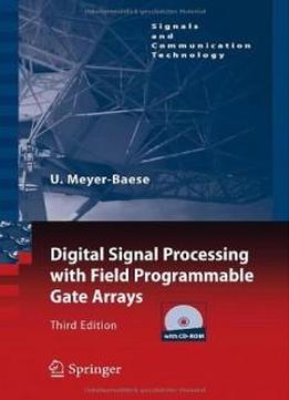 Digital Signal Processing With Field Programmable Gate Arrays (signals And Communication Technology)