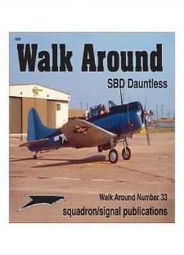 Douglas Sbd Dauntless - Walk Around No. 33