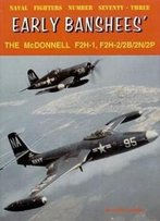 Early Banshees F2h-1/2/2b/2p/2n (Naval Fighters)