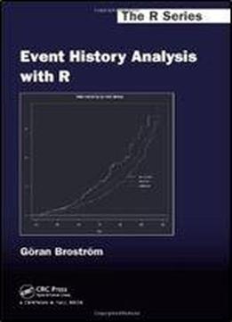 Event History Analysis With R (chapman & Hall/crc The R Series)