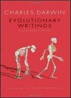 Evolutionary Writings: Including The Autobiographies (Oxford World's Classics (Hardcover))