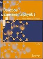 Experimentalphysik 3: Atome, Molekule Und Festkorper (Springer-Lehrbuch)
