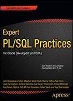 Expert Pl/Sql Practices: For Oracle Developers And Dbas