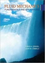 Fluid Mechanics: Fundamentals And Applications (Book & Dvd)