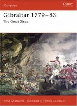 Gibraltar, 1779-1783: The Great Siege (campaign, 172)