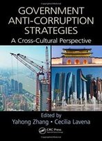 Government Anti-Corruption Strategies: A Cross-Cultural Perspective