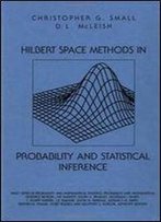 Hilbert Space Methods In Probability And Statistical Inference