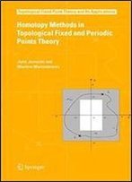 Homotopy Methods In Topological Fixed And Periodic Points Theory (Topological Fixed Point Theory And Its Applications)