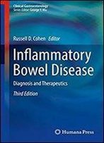 Inflammatory Bowel Disease: Diagnosis And Therapeutics (Clinical Gastroenterology)