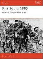 Khartoum 1885: General Gordon's Last Stand (Campaign)