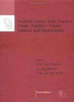 Linear Algebra - Linear Systems And Eigenvalues, Volume 3