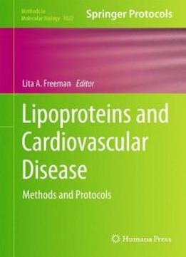 Lipoproteins And Cardiovascular Disease: Methods And Protocols (methods In Molecular Biology)